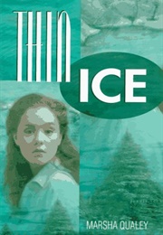 Thin Ice (Marsha Qualey)