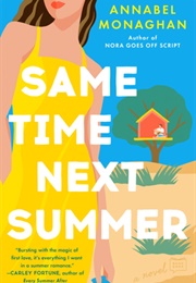 Same Time Next Summer (Annabel Monaghan)