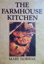 The Farmhouse Kitchen (Mary Norwak)