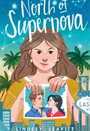 North of Supernova (Lindsey Leavitt)