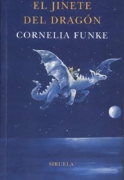 El Jinete Del Dragón (Cornelia Funke)