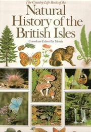 The Natural History of the British Isles (Pat Morris)