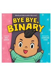 Bye Bye, Binary (Eric Geron)