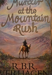 Murder at the Mountain Rush (R.B.R. Verhagen)