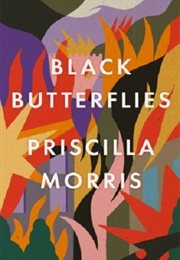 Black Butterflies (Priscilla Morris)