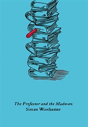 The Professor and the Madman (Simon Winchester)