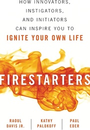 Firestarters (Raoul Davis Jr.)