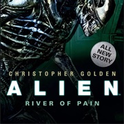 Alien: River of Pain (Novel)