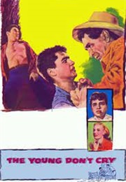 The Young Don't Cry (1957)