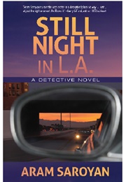 Still Night in L.A. (Aram Saroyan)