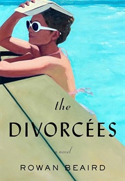 The Divorcees (Rowan Beaird)
