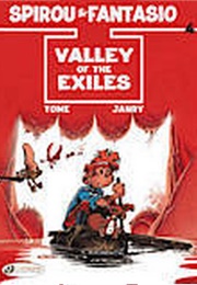 Spirou & Fantasio: Valley of Exiles Vol 4 (Tome)