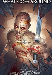 What Goes Around (David Owaine Hughes)