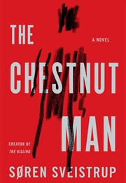 The Chestnut Man (Søren Sveistrup)