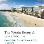 Westin Resort Cancún, Mexico 🇲🇽