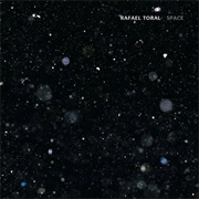 Rafael Toral - Space