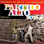 Partido Alto Nota 10 Vol.2: Pega Eu (Bezerra Da Silva, 1979)