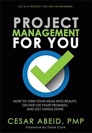 Project Management for You (Cesar Abeid)