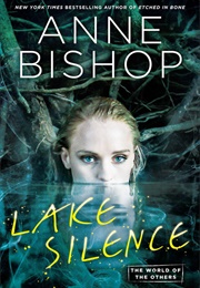 Lake Silence (Anne Bishop)