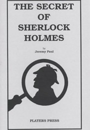 The Secret of Sherlock Holmes (Jeremy Paul)
