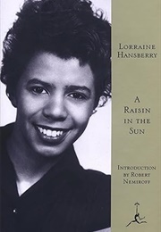 A Raisin the Sun (Lorraine Hansberry)