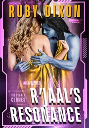 R'jaal's Resonance (Ruby Dixon)