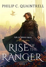 Rise of the Ranger (Philip Quaintrell)