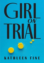 Girl on Trial (Kathleen Fine)