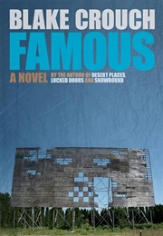 Famous (Blake Crouch)