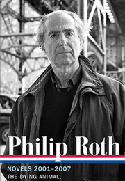 Philip Roth: Novels 2001–2007 (Philip Roth)