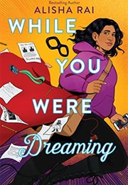 While You Were Dreaming (Alisha Rai)
