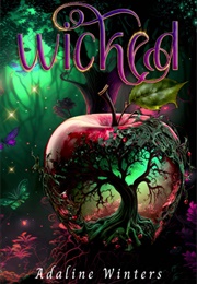 Wicked (Legends of the Hallows) (Adaline Winters)