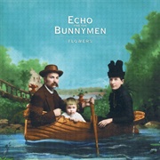 Flowers (Echo &amp; the Bunnymen, 2001)
