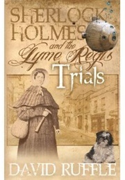 Sherlock Holmes and the Lyme Regis Trials (David Ruffle)