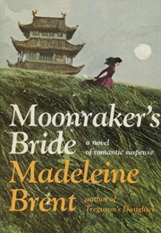Moonraker&#39;s Bride (Madeleine Brent)