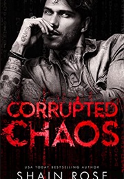 Corrupted Chaos (Again Rose)