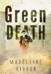 Green Death (Madeleine Ribbon)