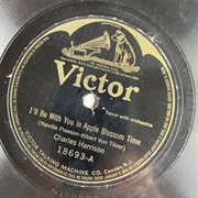 I'll Be With You in Apple Blossom Time - Charles Harrison