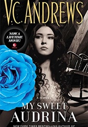 My Sweet Audrina (V. C. Andrews)