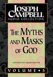 The Myths and Masks of God: Joseph Campbell Audio Collection (Joseph Campbell)