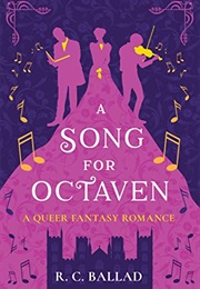 A Song for Octaven (R.C. Ballad)