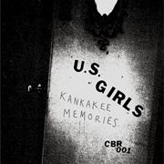 Kankakee Memories EP (U.S. Girls, 2008)
