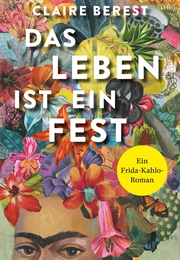Das Leben Ist Ein Fest (Claire Berest)