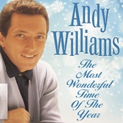 &quot;It&#39;s the Most Wonderful Time of the Year&quot; — Andy Williams