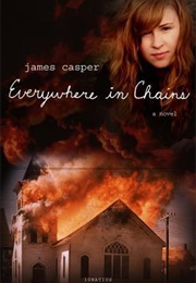 Everywhere in Chains (James Casper)