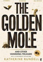 The Golden Mole (Katherine Rundell)
