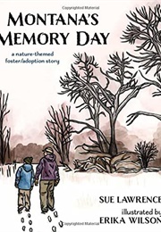 Montana's Memory Day (Sue Lawrence)