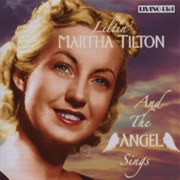 And the Angels Sing - Martha Tilton