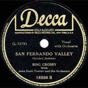 San Fernando Valley - Bing Crosby