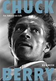 Chuck Berry: An American Life (RJ Smith)